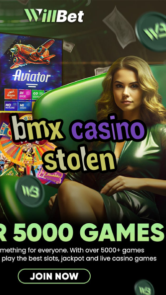 bmx casino stolen-bushsandscasino.igamblinglist.com